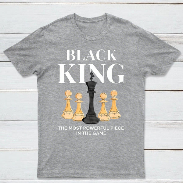 The Most Powerful Piece Chess King Print T-Shirt