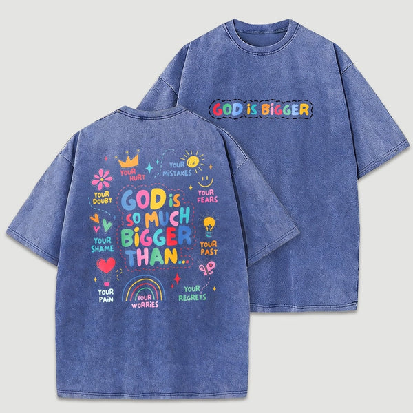God Is Bigger Christian Graphic Vintage Washed T-Shirt