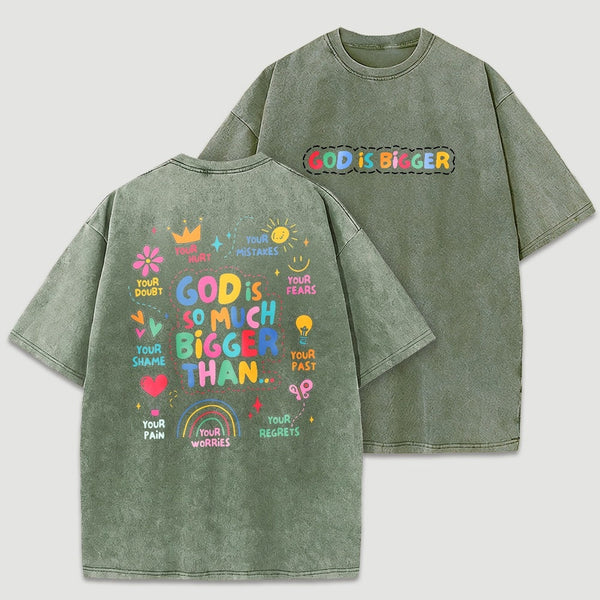 God Is Bigger Christian Graphic Vintage Washed T-Shirt