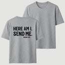Here Am I Send Me Faith Graphic T-Shirt