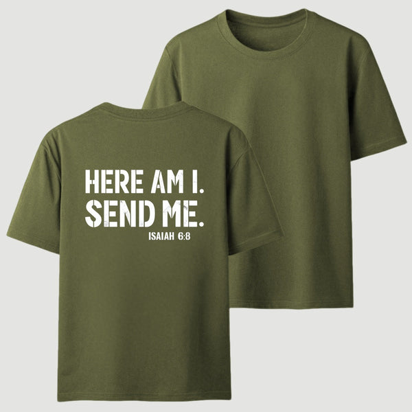 Here Am I Send Me Faith Graphic T-Shirt