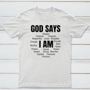 Christian Shirt Women God Says I Am Graphic T-Shirt