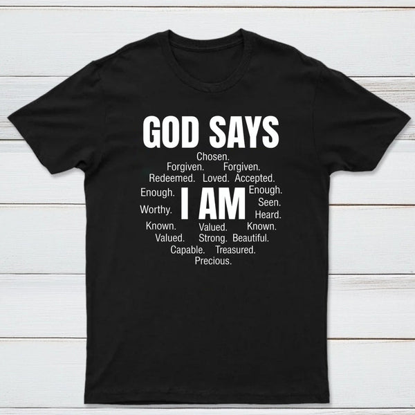 Christian Shirt Women God Says I Am Graphic T-Shirt