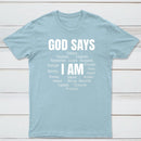 Christian Shirt Women God Says I Am Graphic T-Shirt