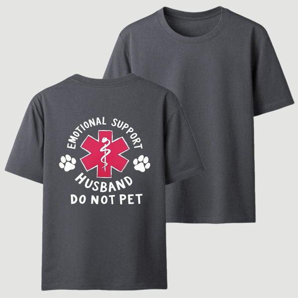 Emotional Support Husband T-Shirt