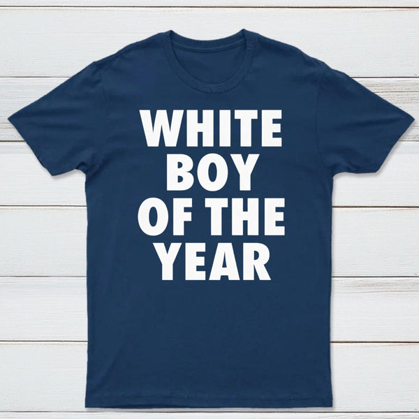 White Boy Of The Year Funny T-Shirt