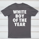 White Boy Of The Year Funny T-Shirt