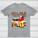 Vintage Pop Culture Call Me if You Get Lost T-Shirt