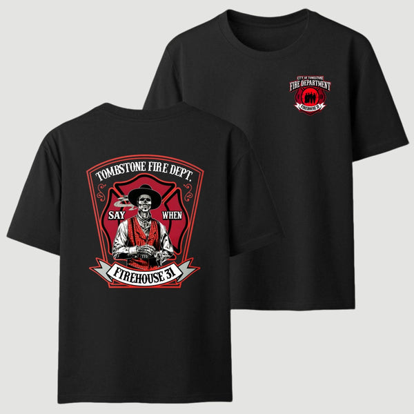 Tombstone Fire Dept Firehouse 31 T-Shirt