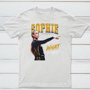 Sophie Cunningham I Said What I Said T-Shirt