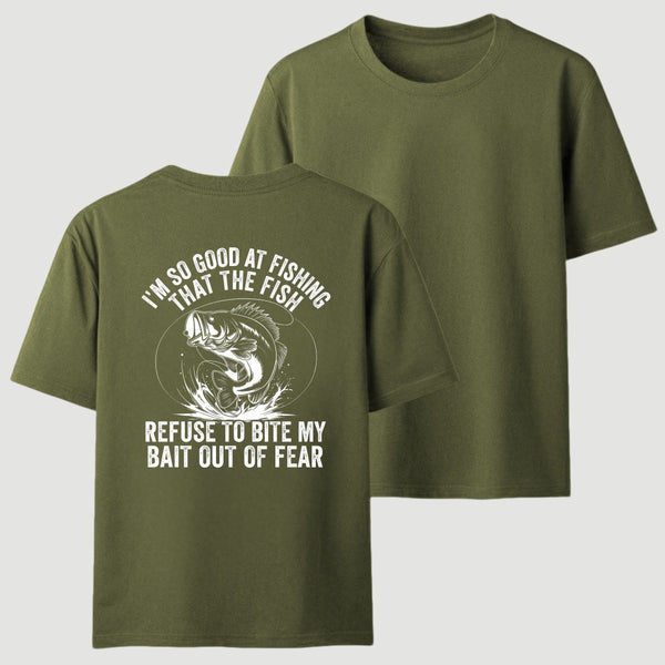 I'm So Good At Fishing That The Fish Refuse To Bite My Bait T-Shirt