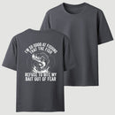 I'm So Good At Fishing That The Fish Refuse To Bite My Bait T-Shirt