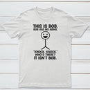 Bob Has No Arms Funny Graphic T-Shirt