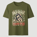 Psycho Path Funny Quote T-Shirt