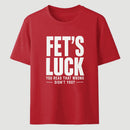 FET'S LUCK Mind Trick Funny T-Shirt