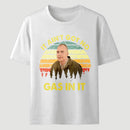 It Aint Got No Gas In It Vintage Sunset Man T-Shirt