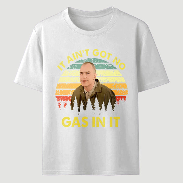 It Aint Got No Gas In It Vintage Sunset Man T-Shirt