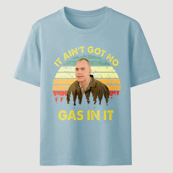 It Aint Got No Gas In It Vintage Sunset Man T-Shirt