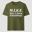 Funny Mike Knows Everything T-Shirt