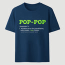 Pop-Pop Definition Cool Dad For Grandpa Gift T-Shirt