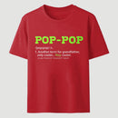 Pop-Pop Definition Cool Dad For Grandpa Gift T-Shirt