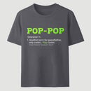 Pop-Pop Definition Cool Dad For Grandpa Gift T-Shirt