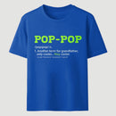 Pop-Pop Definition Cool Dad For Grandpa Gift T-Shirt