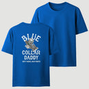 Blue Collar Daddy Printed T-Shirt