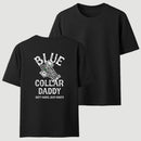 Blue Collar Daddy Printed T-Shirt