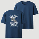 Blue Collar Daddy Printed T-Shirt