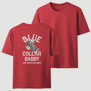 Blue Collar Daddy Printed T-Shirt