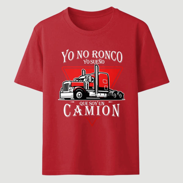 Yo No Ronco Yo Sue Que Soy Un Camion T-Shirt