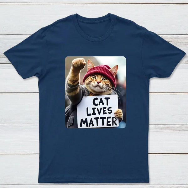 Cat Lives Matter Protest Cat T-Shirt