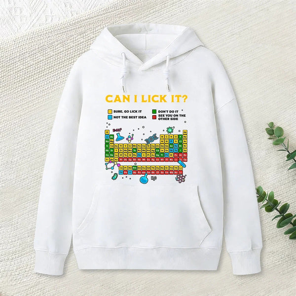 Can I Lick It Periodic Table Geek Hoodie