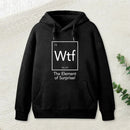 Wtf The Element Of Surprise Funny Science Geek Hoodie