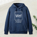Wtf The Element Of Surprise Funny Science Geek Hoodie