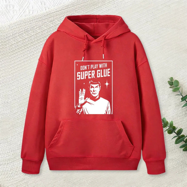 Don T Play With Superglue Geek Hoodie
