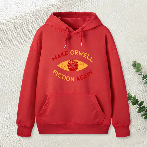 Make Orwell Fiction Again Geek Hoodie