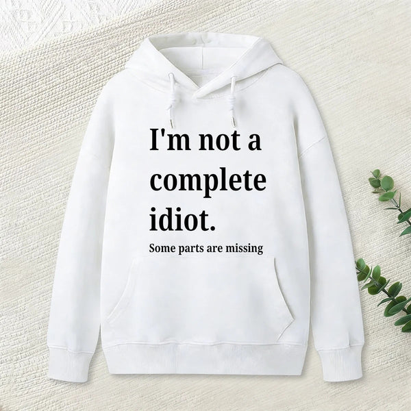 Funny Idiot Hoodie