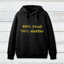 30 Stud 70 Muffin Hoodie