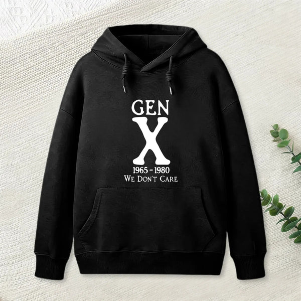 Gen X 1965 1980 We Don T Care Geek Hoodie
