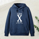 Gen X 1965 1980 We Don T Care Geek Hoodie