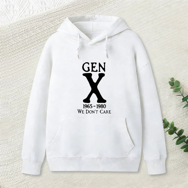 Gen X 1965 1980 We Don T Care Geek Hoodie