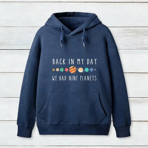 We Had Nine Planets Hoodie