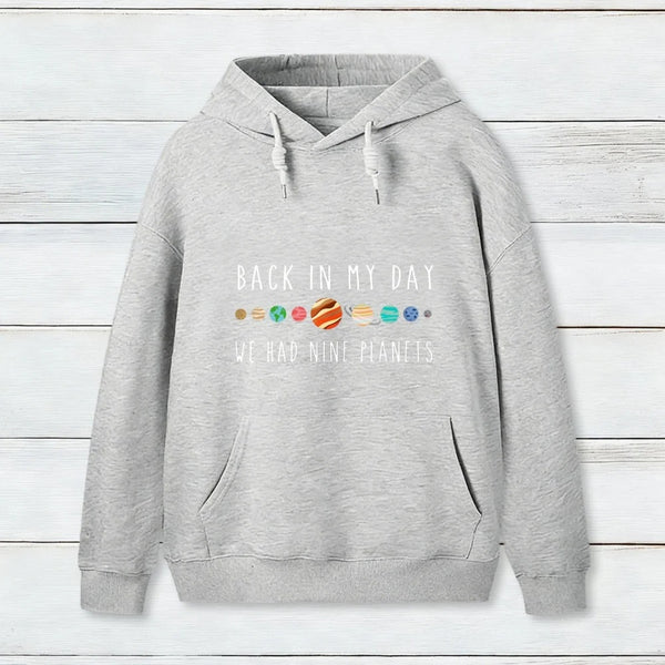 We Had Nine Planets Hoodie