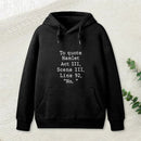 To Quote Hamlet Hoodie
