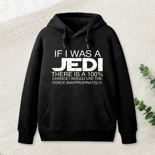 Use The Force Inappropriately Geek Hoodie