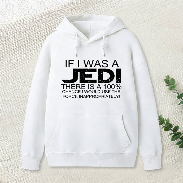 Use The Force Inappropriately Geek Hoodie