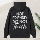 Not Friendly Do Not Touch Print Men'S Casual Streetwear Hoodies Comfy And Loose Hooded Pullover Top Hoodie